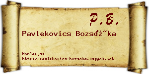 Pavlekovics Bozsóka névjegykártya